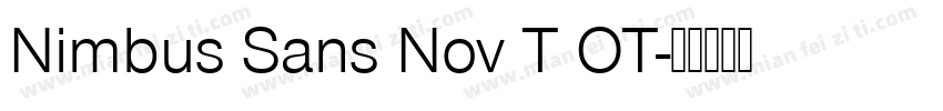 Nimbus Sans Nov T OT字体转换